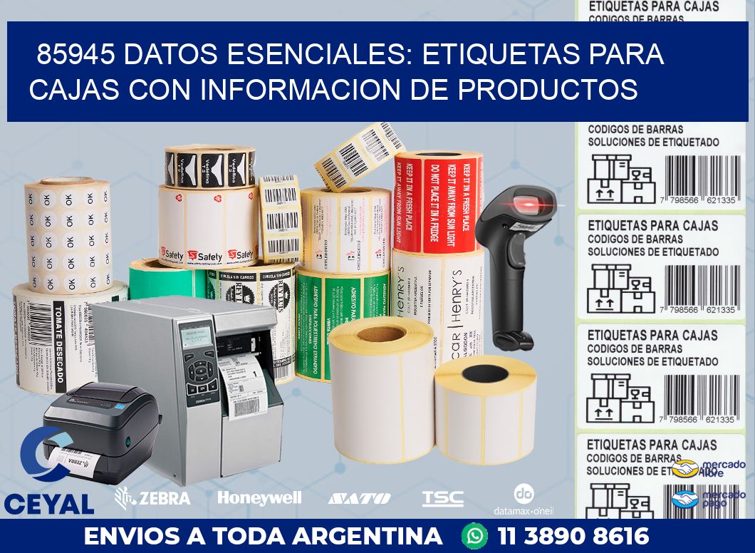 85945 DATOS ESENCIALES: ETIQUETAS PARA CAJAS CON INFORMACION DE PRODUCTOS