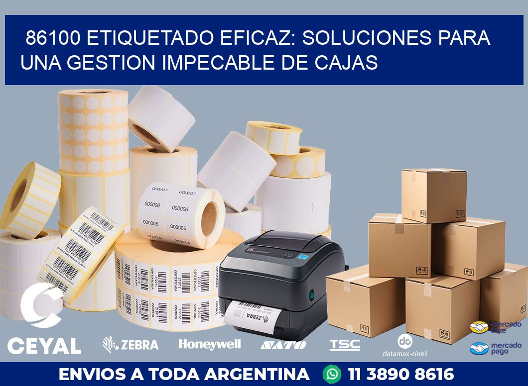 86100 ETIQUETADO EFICAZ: SOLUCIONES PARA UNA GESTION IMPECABLE DE CAJAS