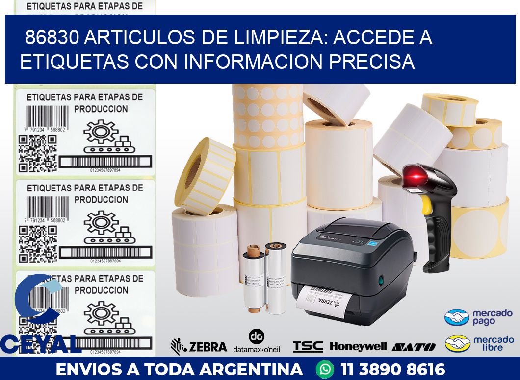 86830 ARTICULOS DE LIMPIEZA: ACCEDE A ETIQUETAS CON INFORMACION PRECISA