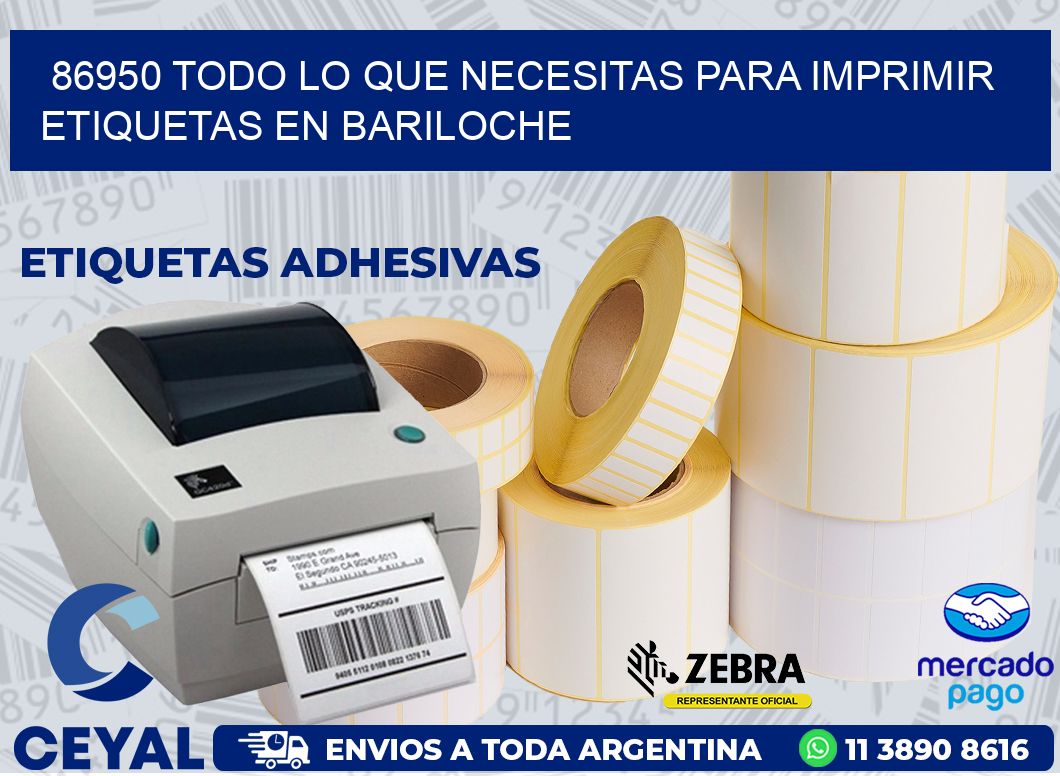 86950 TODO LO QUE NECESITAS PARA IMPRIMIR ETIQUETAS EN BARILOCHE