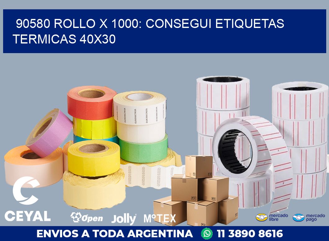90580 ROLLO X 1000: CONSEGUI ETIQUETAS TERMICAS 40X30