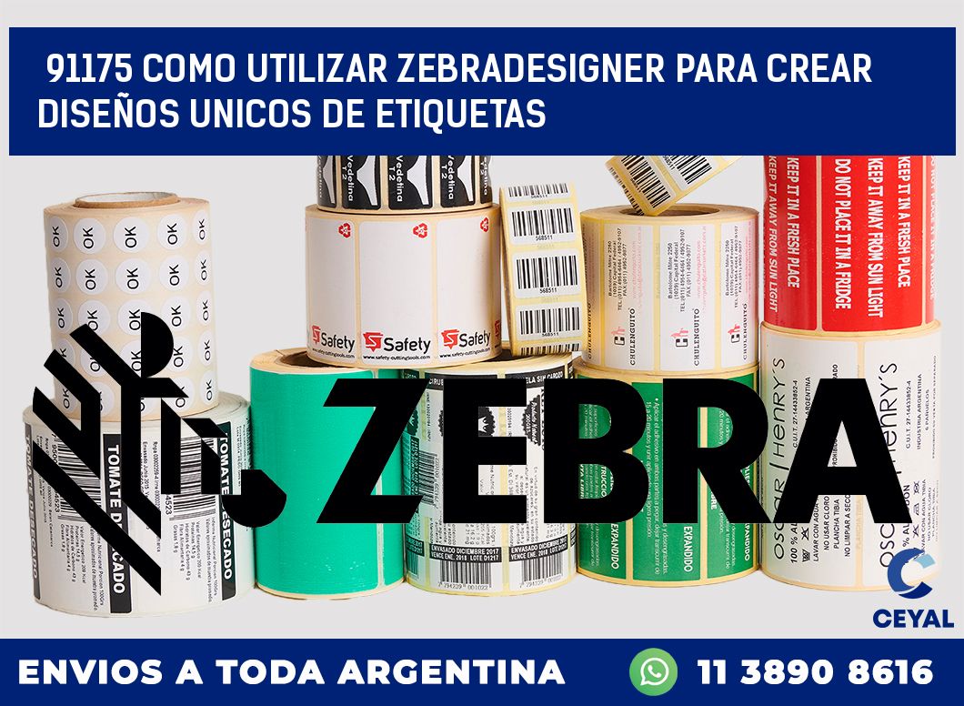 91175 COMO UTILIZAR ZEBRADESIGNER PARA CREAR DISEÑOS UNICOS DE ETIQUETAS