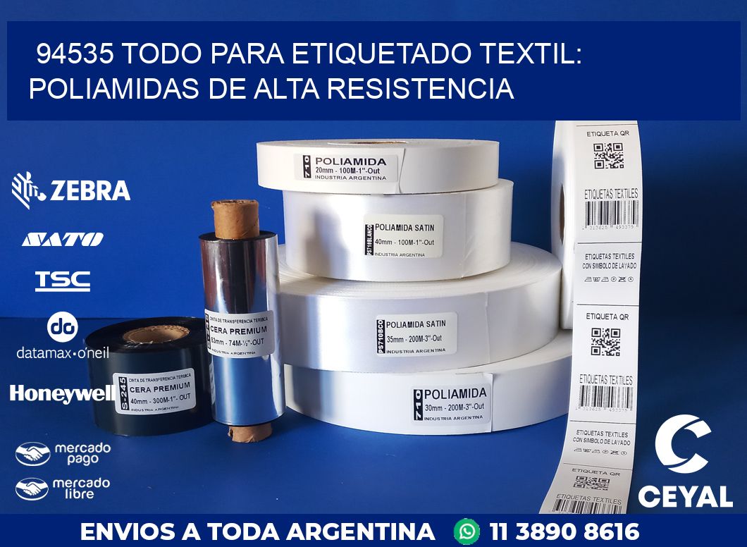 94535 TODO PARA ETIQUETADO TEXTIL: POLIAMIDAS DE ALTA RESISTENCIA