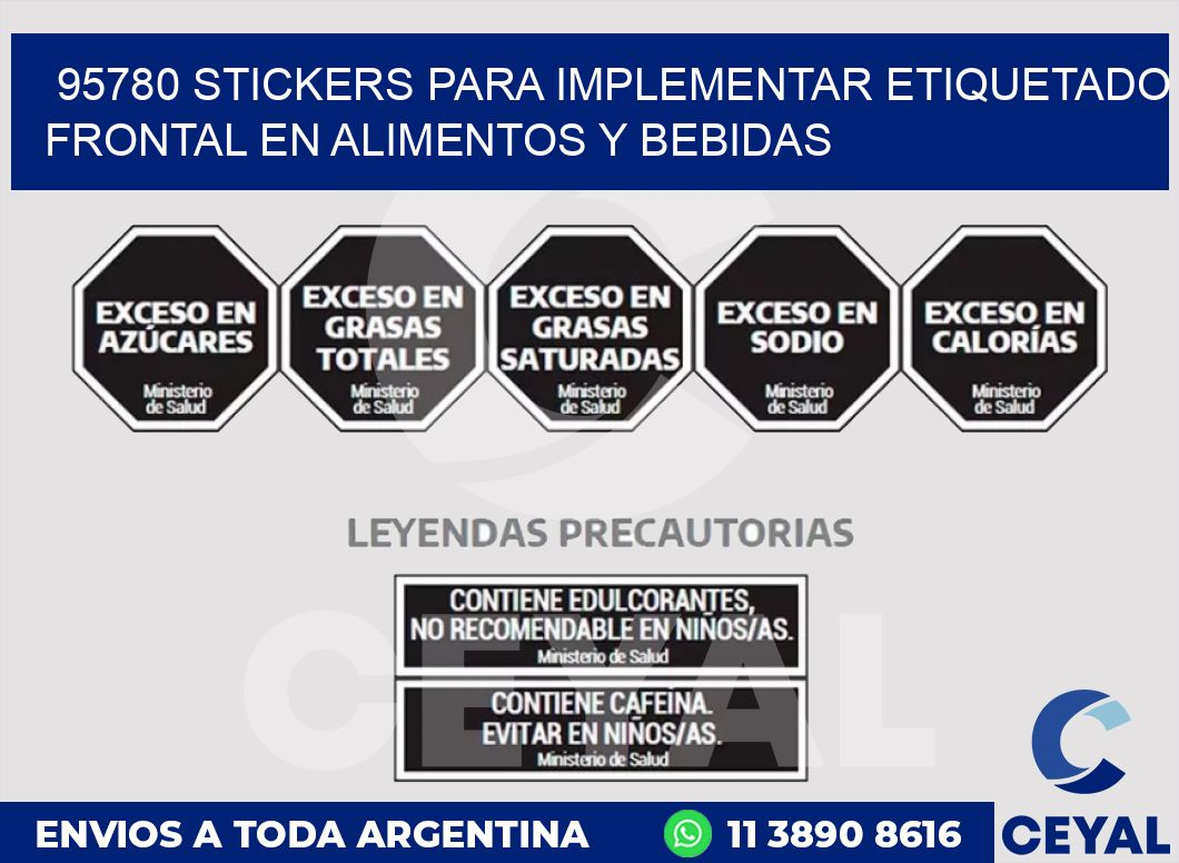 95780 STICKERS PARA IMPLEMENTAR ETIQUETADO FRONTAL EN ALIMENTOS Y BEBIDAS