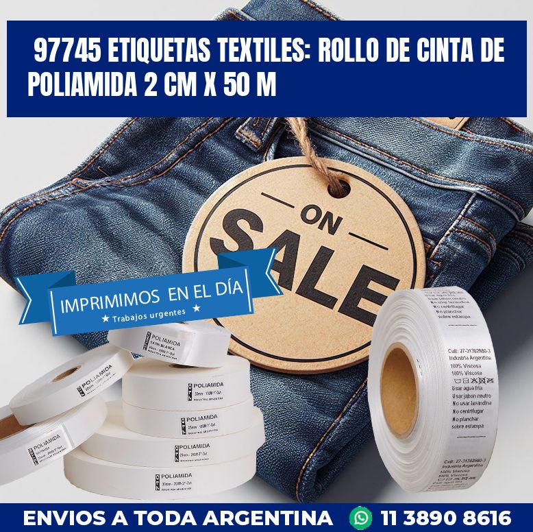 97745 ETIQUETAS TEXTILES: ROLLO DE CINTA DE POLIAMIDA 2 CM X 50 M