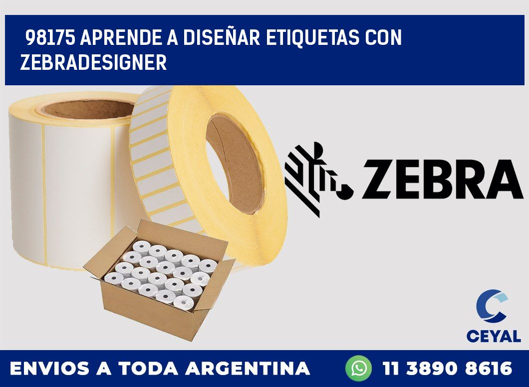 98175 APRENDE A DISEÑAR ETIQUETAS CON ZEBRADESIGNER