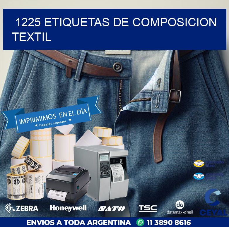 1225 ETIQUETAS DE COMPOSICION TEXTIL