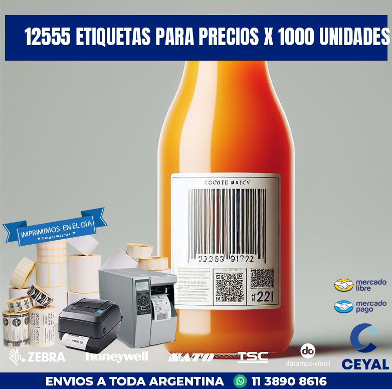 12555 ETIQUETAS PARA PRECIOS X 1000 UNIDADES