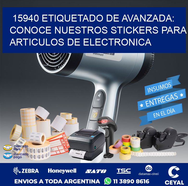 15940 ETIQUETADO DE AVANZADA: CONOCE NUESTROS STICKERS PARA ARTICULOS DE ELECTRONICA