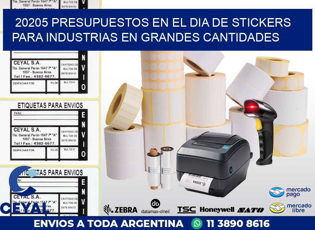 20205 PRESUPUESTOS EN EL DIA DE STICKERS PARA INDUSTRIAS EN GRANDES CANTIDADES