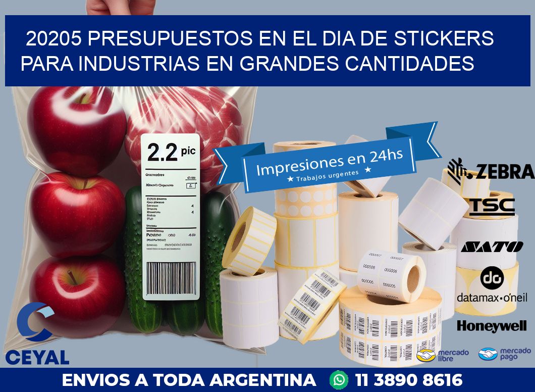20205 PRESUPUESTOS EN EL DIA DE STICKERS PARA INDUSTRIAS EN GRANDES CANTIDADES