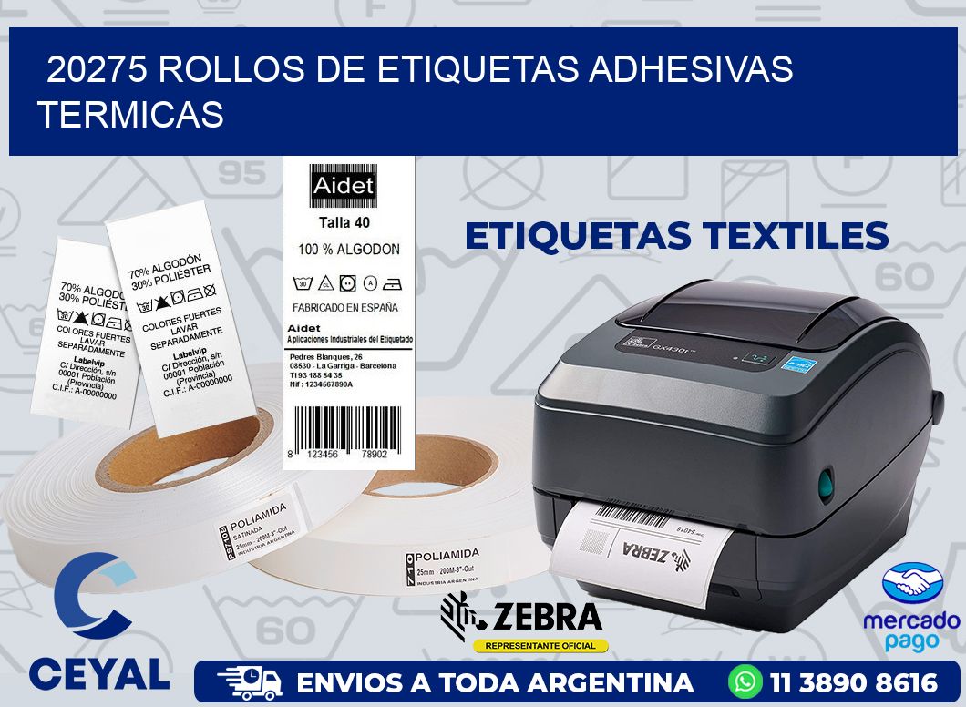 20275 ROLLOS DE ETIQUETAS ADHESIVAS TERMICAS