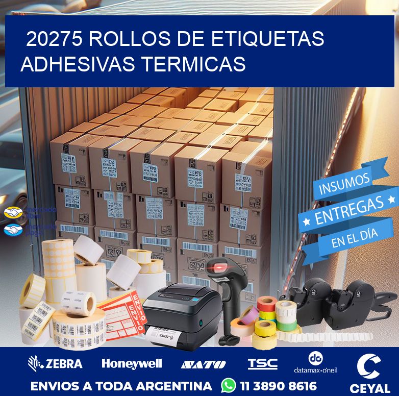 20275 ROLLOS DE ETIQUETAS ADHESIVAS TERMICAS