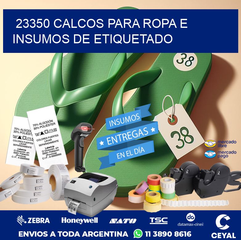 23350 CALCOS PARA ROPA E INSUMOS DE ETIQUETADO