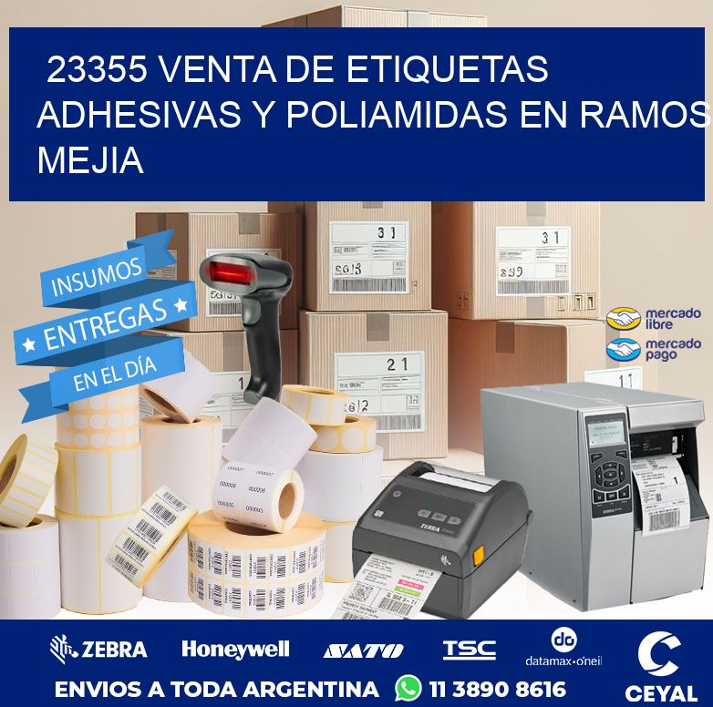 23355 VENTA DE ETIQUETAS ADHESIVAS Y POLIAMIDAS EN RAMOS MEJIA