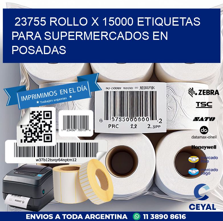23755 ROLLO X 15000 ETIQUETAS PARA SUPERMERCADOS EN POSADAS