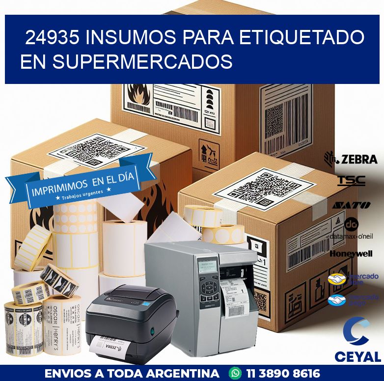 24935 INSUMOS PARA ETIQUETADO EN SUPERMERCADOS