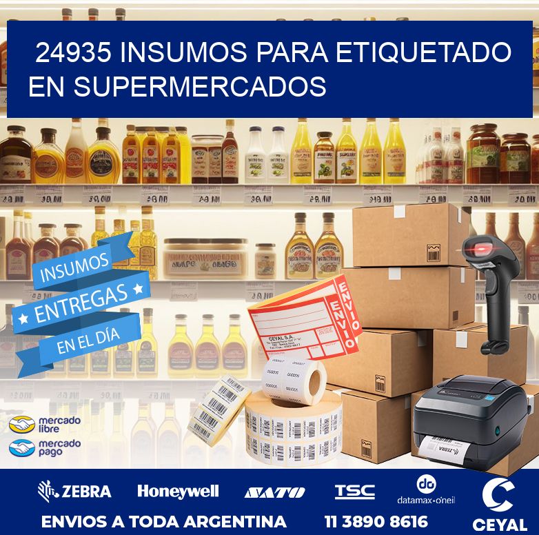 24935 INSUMOS PARA ETIQUETADO EN SUPERMERCADOS