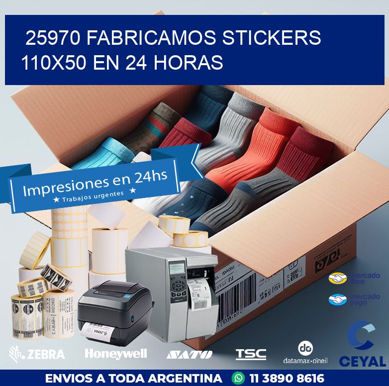 25970 FABRICAMOS STICKERS 110X50 EN 24 HORAS
