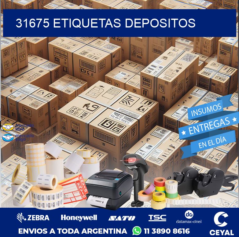 31675 ETIQUETAS DEPOSITOS