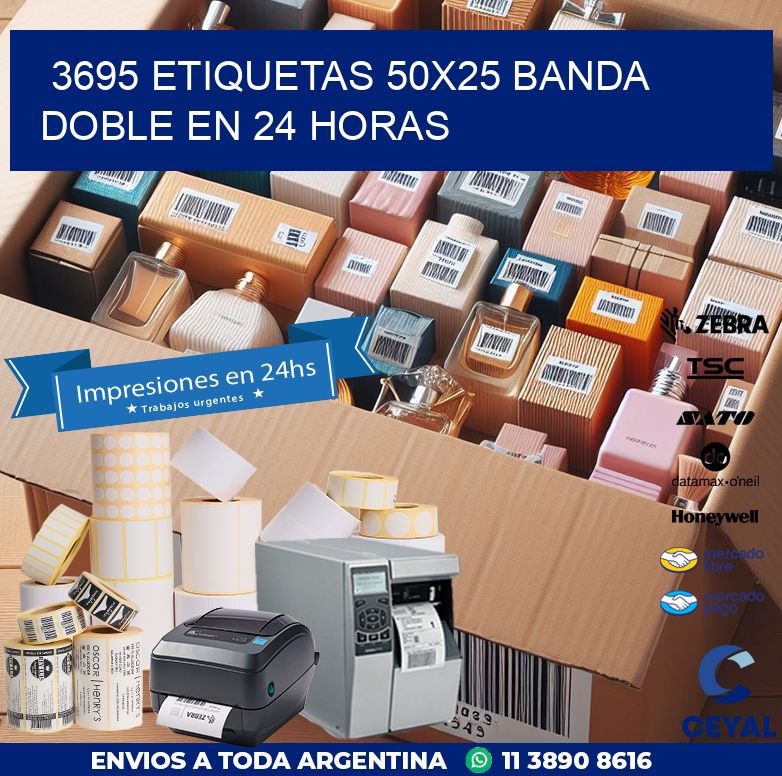 3695 ETIQUETAS 50X25 BANDA DOBLE EN 24 HORAS