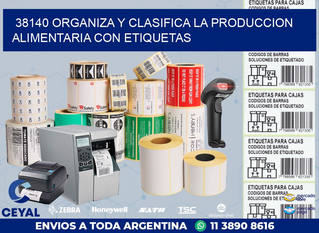 38140 ORGANIZA Y CLASIFICA LA PRODUCCION ALIMENTARIA CON ETIQUETAS