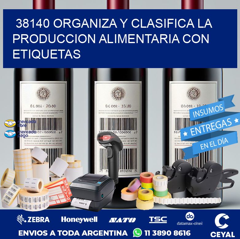 38140 ORGANIZA Y CLASIFICA LA PRODUCCION ALIMENTARIA CON ETIQUETAS