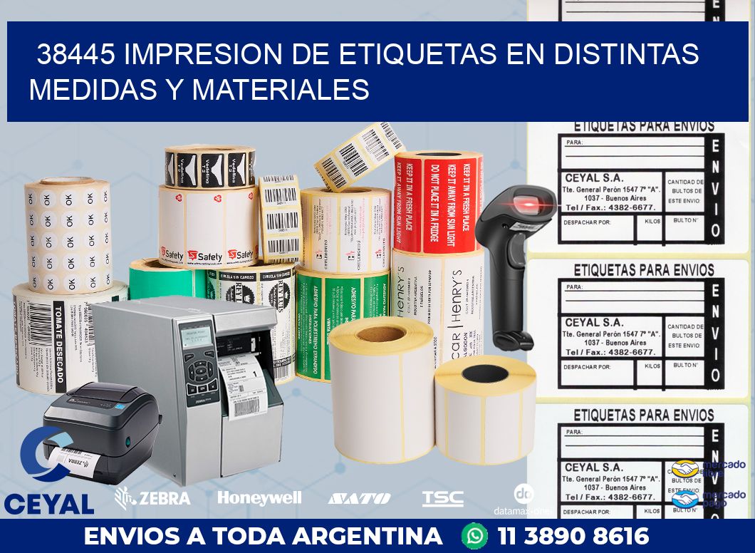 38445 IMPRESION DE ETIQUETAS EN DISTINTAS MEDIDAS Y MATERIALES