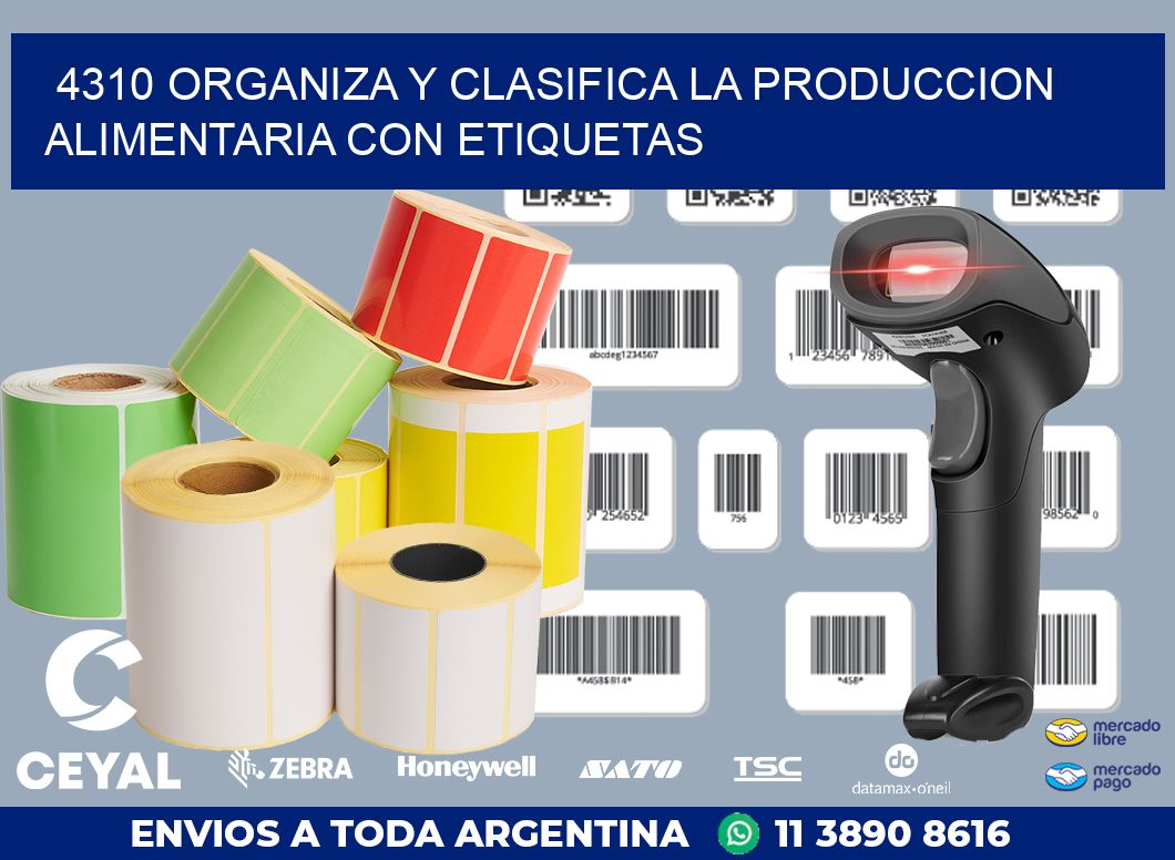 4310 ORGANIZA Y CLASIFICA LA PRODUCCION ALIMENTARIA CON ETIQUETAS