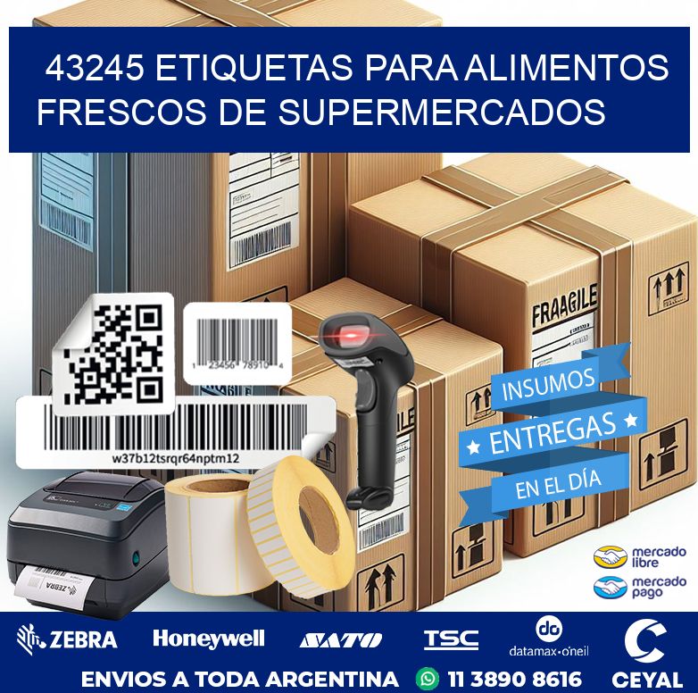 43245 ETIQUETAS PARA ALIMENTOS FRESCOS DE SUPERMERCADOS