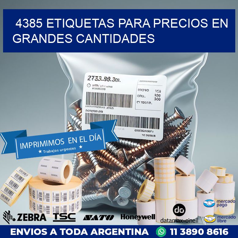 4385 ETIQUETAS PARA PRECIOS EN GRANDES CANTIDADES