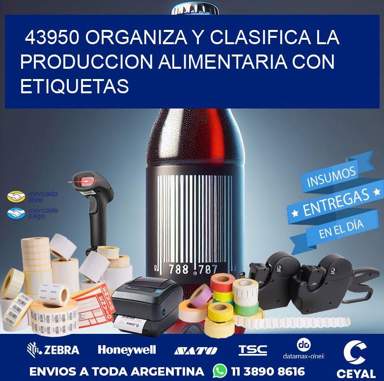 43950 ORGANIZA Y CLASIFICA LA PRODUCCION ALIMENTARIA CON ETIQUETAS