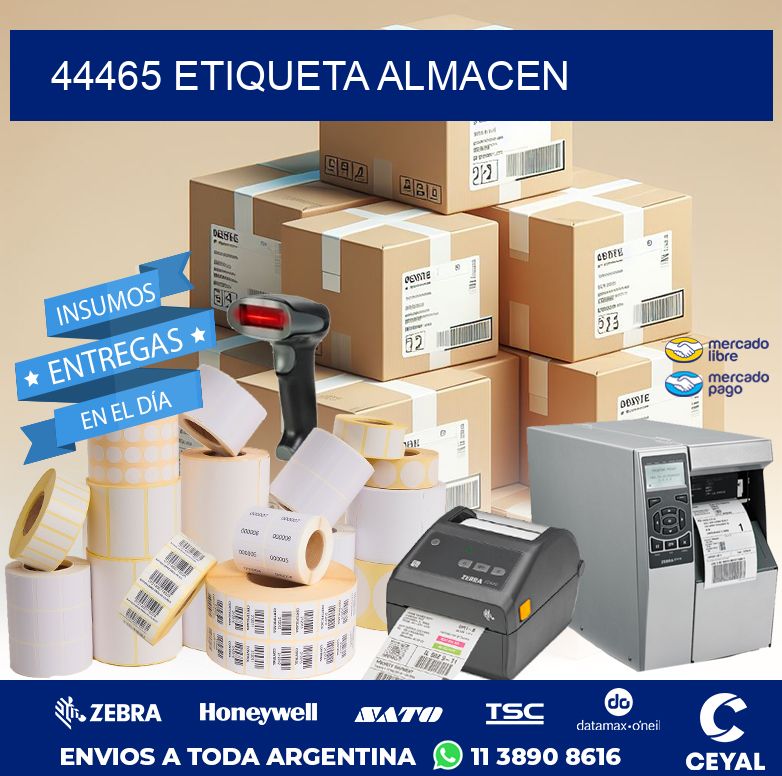 44465 ETIQUETA ALMACEN