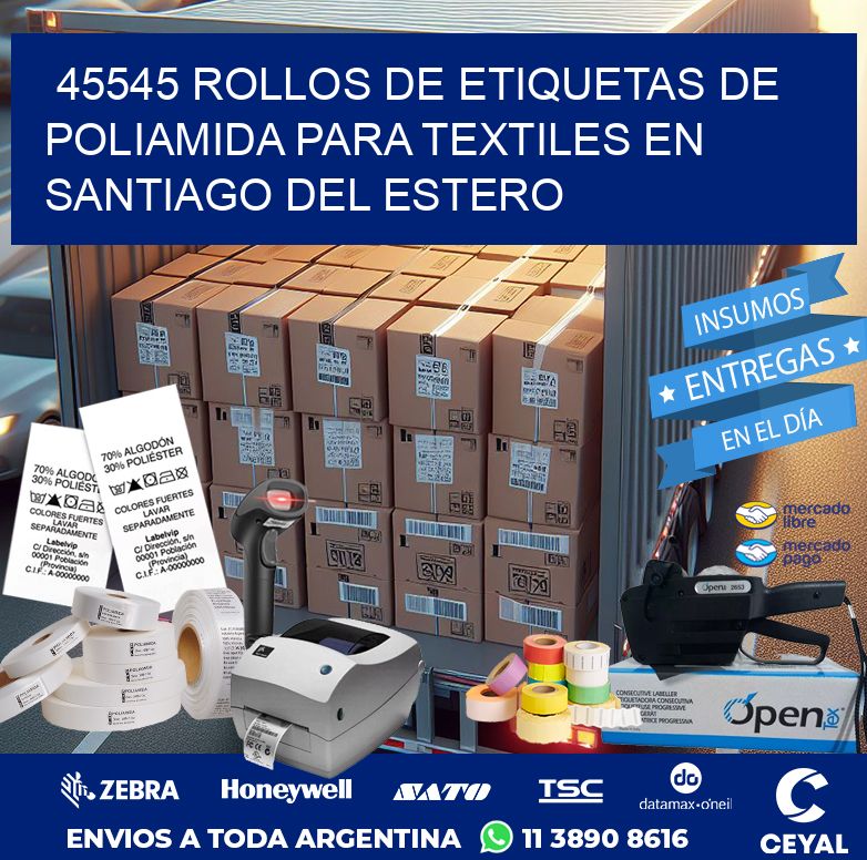 45545 ROLLOS DE ETIQUETAS DE POLIAMIDA PARA TEXTILES EN SANTIAGO DEL ESTERO