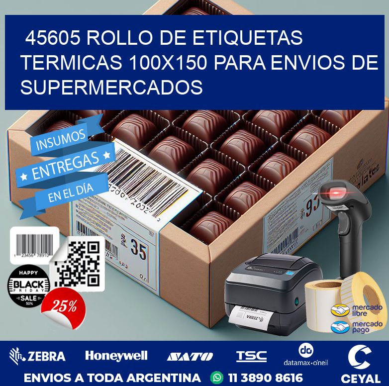 45605 ROLLO DE ETIQUETAS TERMICAS 100X150 PARA ENVIOS DE SUPERMERCADOS