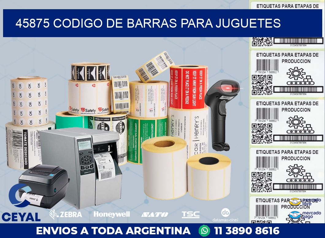45875 CODIGO DE BARRAS PARA JUGUETES
