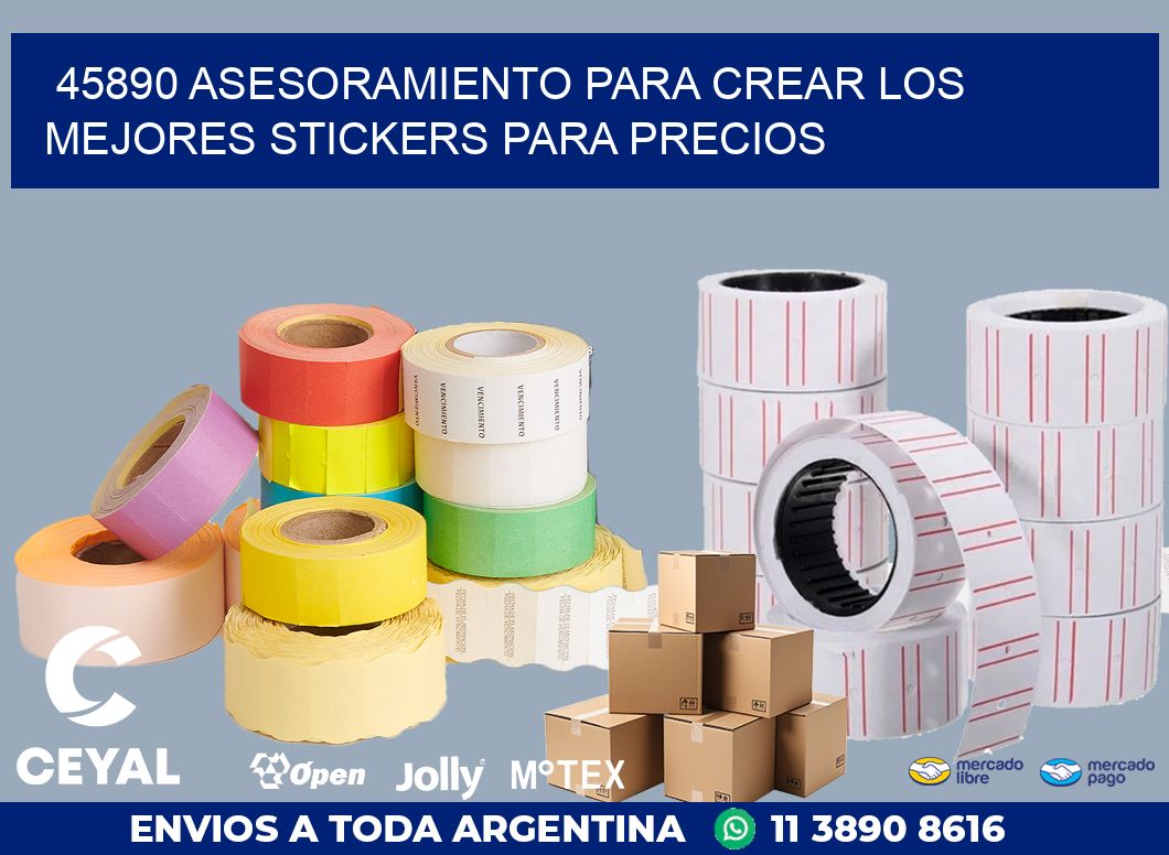 45890 ASESORAMIENTO PARA CREAR LOS MEJORES STICKERS PARA PRECIOS
