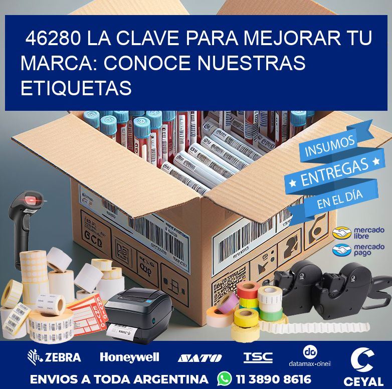 46280 LA CLAVE PARA MEJORAR TU MARCA: CONOCE NUESTRAS ETIQUETAS