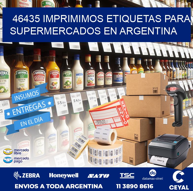 46435 IMPRIMIMOS ETIQUETAS PARA SUPERMERCADOS EN ARGENTINA