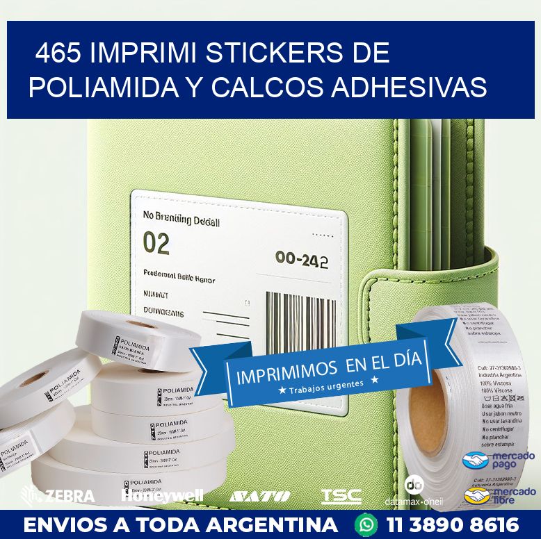 465 IMPRIMI STICKERS DE POLIAMIDA Y CALCOS ADHESIVAS