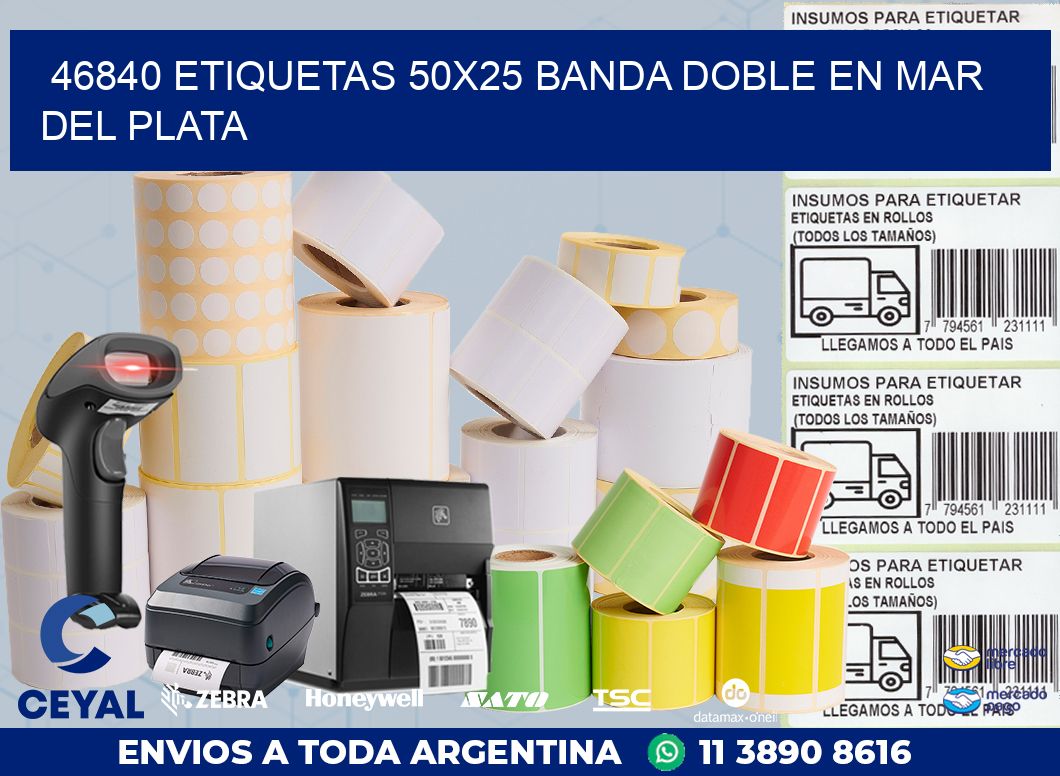 46840 ETIQUETAS 50X25 BANDA DOBLE EN MAR DEL PLATA