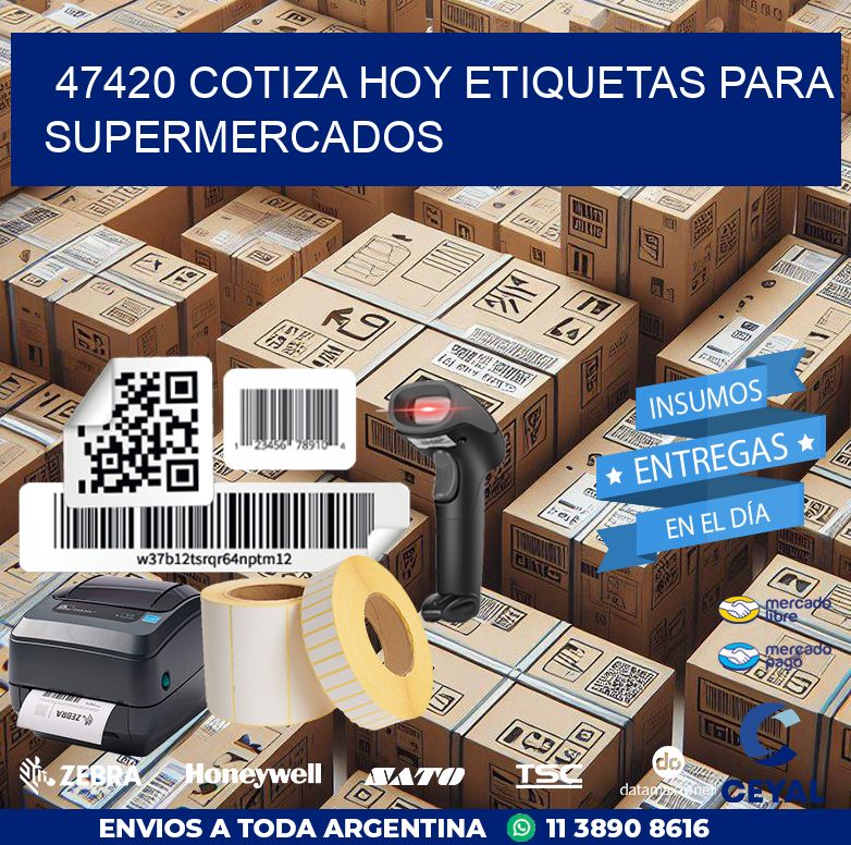47420 COTIZA HOY ETIQUETAS PARA SUPERMERCADOS