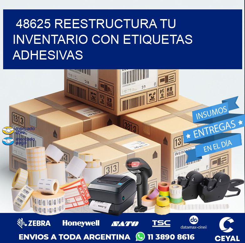48625 REESTRUCTURA TU INVENTARIO CON ETIQUETAS ADHESIVAS