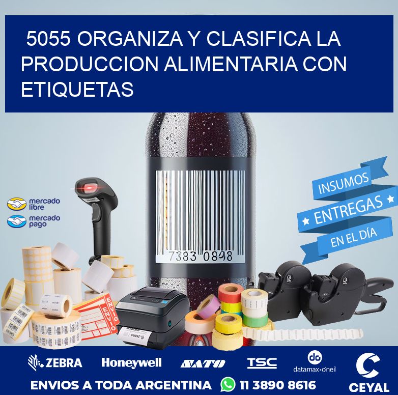 5055 ORGANIZA Y CLASIFICA LA PRODUCCION ALIMENTARIA CON ETIQUETAS
