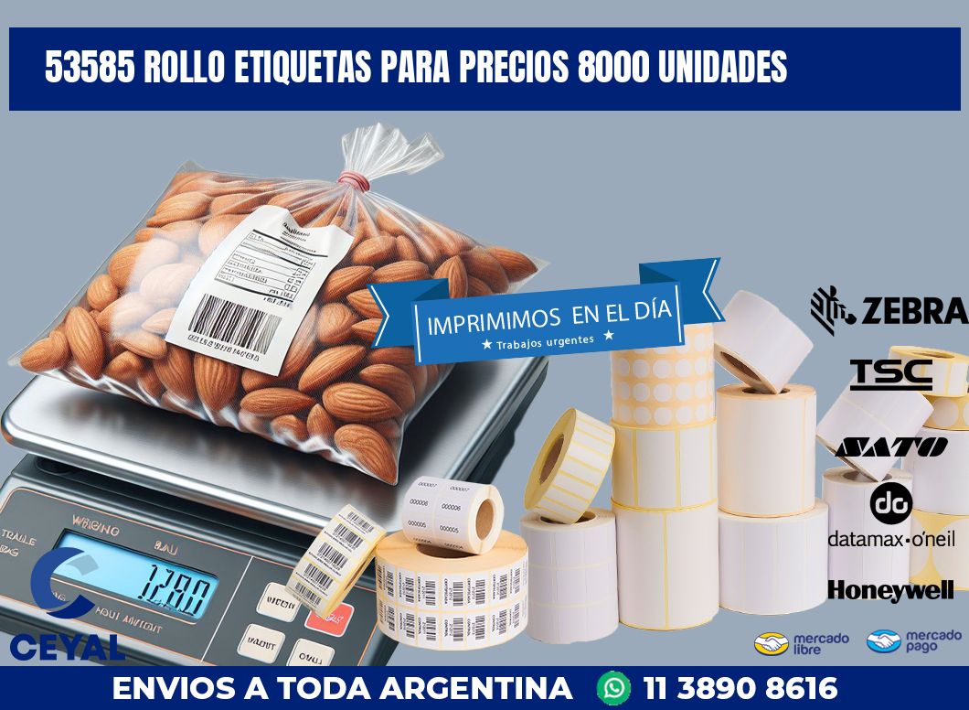 53585 ROLLO ETIQUETAS PARA PRECIOS 8000 UNIDADES