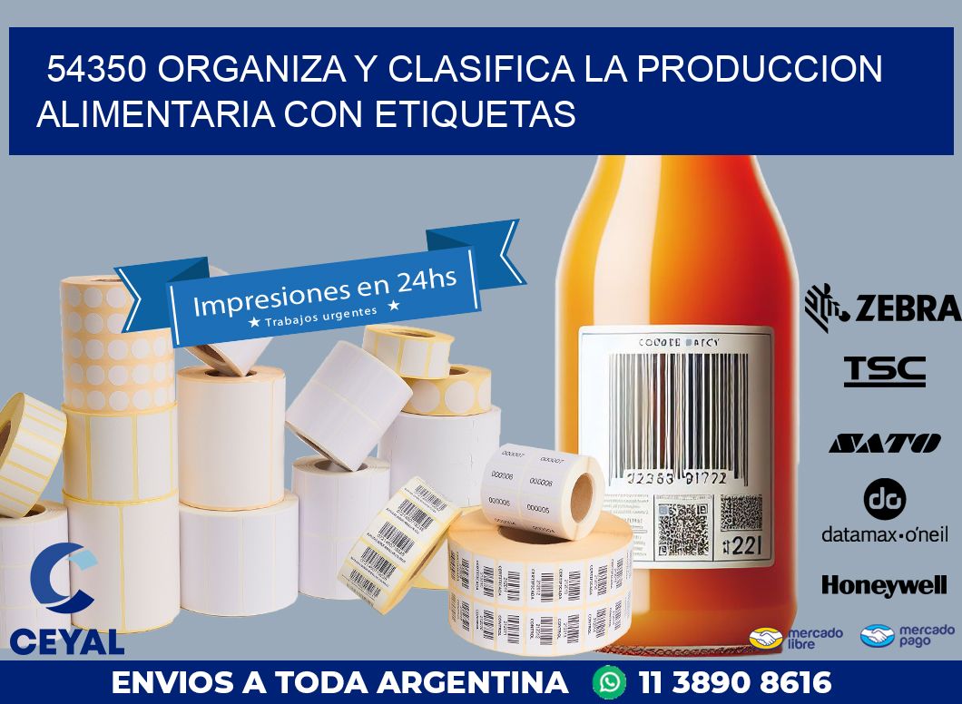 54350 ORGANIZA Y CLASIFICA LA PRODUCCION ALIMENTARIA CON ETIQUETAS