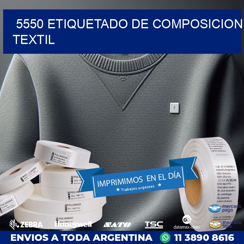 5550 ETIQUETADO DE COMPOSICION TEXTIL