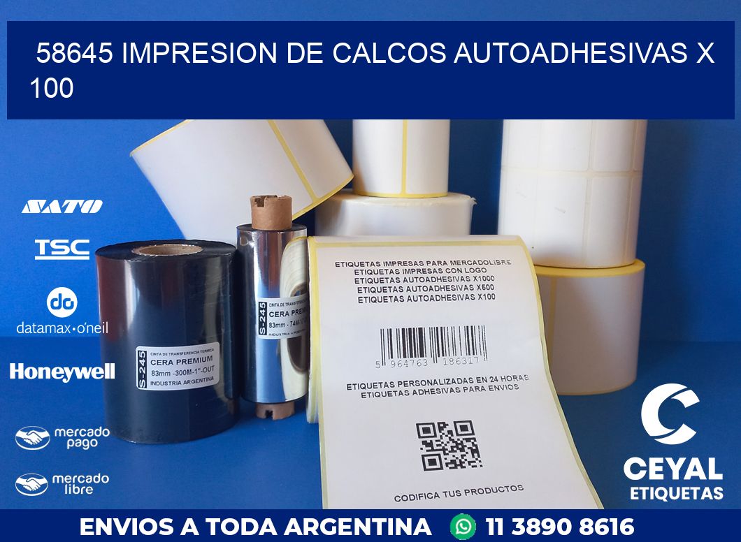 58645 IMPRESION DE CALCOS AUTOADHESIVAS X 100
