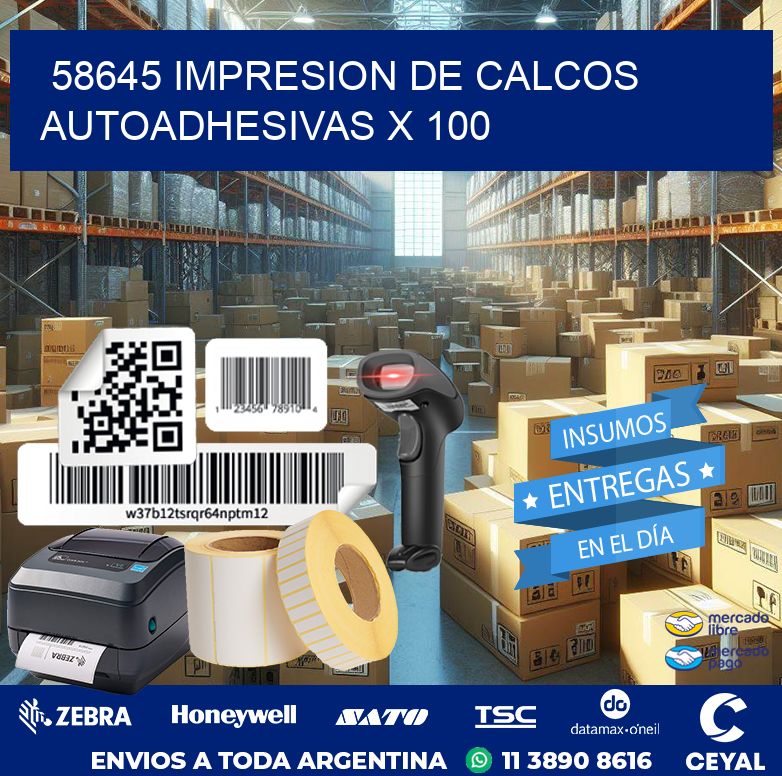 58645 IMPRESION DE CALCOS AUTOADHESIVAS X 100