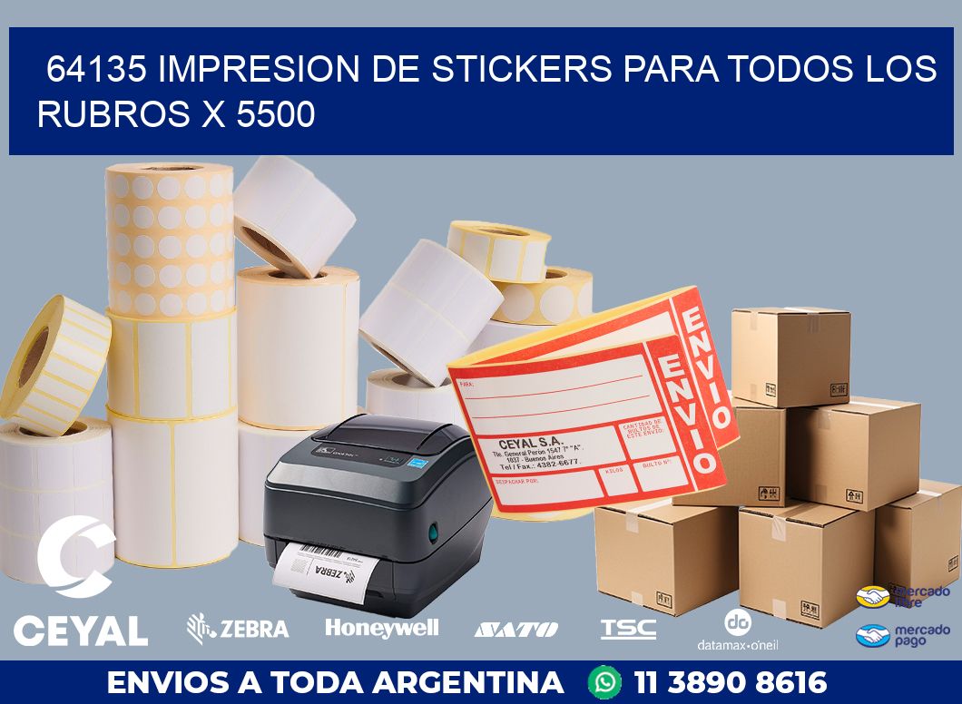 64135 IMPRESION DE STICKERS PARA TODOS LOS RUBROS X 5500
